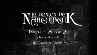 Le Donjon de Naheulbeuk  Saison 3  La hache Durandil [upl. by Cilka]