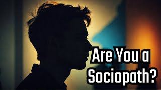 Are You a Sociopath 7 Shocking Scenarios Revealed [upl. by Bussy309]