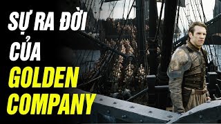 Game of Thrones  GOLDEN COMPANY ĐỘI QUÂN VÀNG LÀ AI [upl. by Anairt]