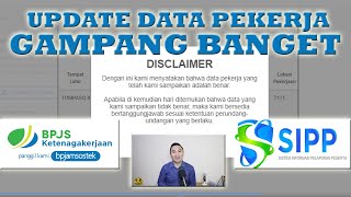 CARA UPDATE DATA TENAGA KERJA DI SIPP ONLINE BPJS KETENAGAKERJAAN 2021 [upl. by Orva]