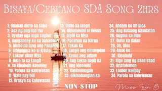 SDA SONG NONSTOP  BISAYACEBUANO  2hrs [upl. by Almita]