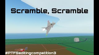 Scramble Scramble  Short Roblox Aviation Film PTFS PTFSeditingcompetition3 [upl. by Afira]