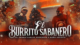 El Burrito Sabanero  “El Obama” x Meño Segovia Video Oficial [upl. by Teemus]