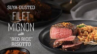 SuyaDusted Filet Mignon with quotRed Ricequot Risotto Recipe [upl. by Adia917]