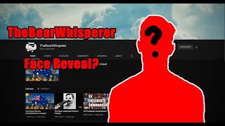 The Bear Whisperer Face Reveal [upl. by Renwick]