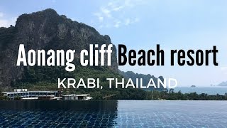 Aonang Cliff Beach Resort Krabi Thailand [upl. by Neveda]