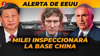 ALERTA DE EEUU  Milei inspeccionará la base militar china en Neuquén [upl. by Shugart]