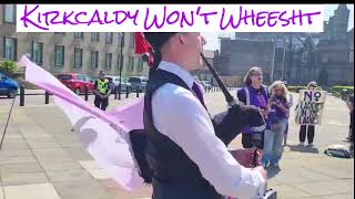 Womens Rights Song Kirkcaldy Wont Wheesht [upl. by Burkhart10]