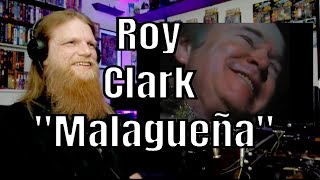 ROY CLARK  Malagueña Live REACTION  Metal Head DJ Reviews [upl. by Nuahsak]