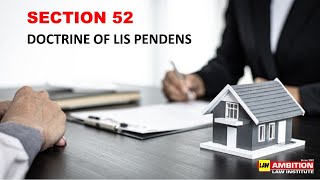 Section 52 of Transfer of Property Act Doctrine of Lis Pendens [upl. by Lettig]