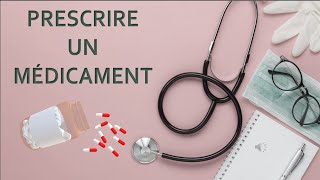 Prescrire un médicament [upl. by Goldshlag]