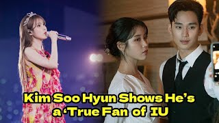 Kim Soo Hyun Shows He’s a ‘True Fan’ by Doing This at IU’s Concert [upl. by Ynaffit]