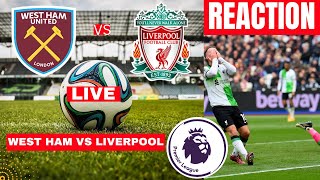 West Ham vs Liverpool 22 Live Stream Premier League Football EPL Match Score reaction Highlights FC [upl. by Hannus]