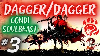 DaggerDagger Condi Soulbeast  Guild Wars 2 WvW Roaming 3 [upl. by Linzer]