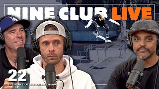 Dylan Jaeb Fakie Flips Waldenberg  Nine Club Live 22 [upl. by Seyer]