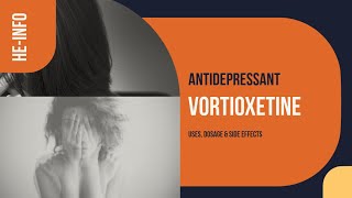 vortioxetine  Uses Dosage Side Effects amp Mechanism  Trintellix [upl. by Ingmar]