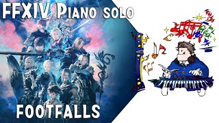 FFXIV FOOTFALLS for piano solo  Endwalker theme  Arrby TerryD [upl. by Tyson]