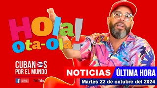 Alex Otaola en vivo últimas noticias de Cuba  Hola OtaOla martes 22 de octubre del 2024 [upl. by Flossy]