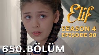 Elif 650 Bölüm  Season 4 Episode 90 [upl. by Aliehs]