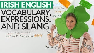 Learn IRISH slang vocabulary and expressions [upl. by Araf]