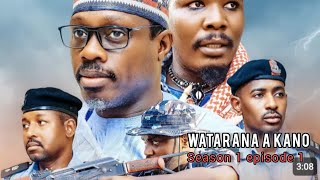 WATARANA A KANO SEASON 1 EPISODE 1 ORIGINAL [upl. by Santiago]