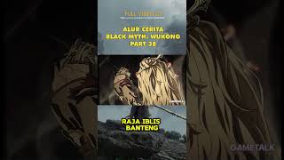 Alur Cerita Game Black Myth Wukong Part 38 [upl. by Belding]