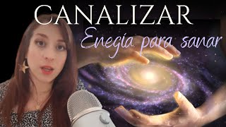 CURSO CANALIZAR ENERGÍA PARA SANAR Introducción [upl. by Neirol422]