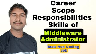 How to Become Middleware Administrator I Non Coding Job  byluckysir [upl. by Nosaj]