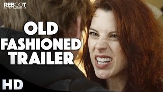 Old Fashioned Official Trailer 2 2015 Romance Movie HD [upl. by Ainomar]