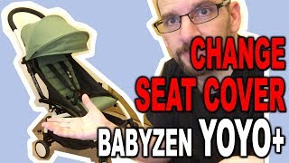 BABYZEN YOYO How to Change the Seat Cover  Clueless Dad [upl. by Harday336]