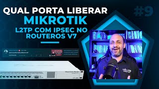 QUAL PORTA ABRIR NO FIREWALL MIKROTIK PARA VPN L2TP COM IPSEC ROUTEROS  LEONARDO VIEIRA [upl. by Rodmur]