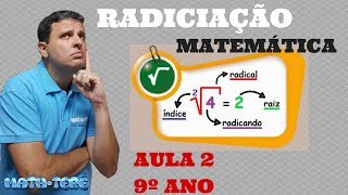 RADICIAÇÃO AULA 2 MATEMÁTICA 9º ANO FUNDAMENTAL PROPRIEDADES [upl. by Annauj]