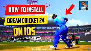 How to Install Dream Cricket 24 in IOs  Dream Cricket 24 Ios Download  DC24 in IOs [upl. by Alyks]