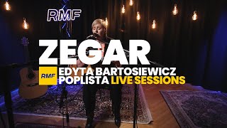 Edyta Bartosiewicz  Zegar Poplista Live Sessions [upl. by Ennaesor]