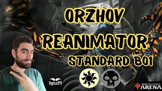 ORZHOV REANIMATOR Standard bo1 mtgarena mtgita mtg [upl. by Virendra]