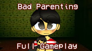 Bad parenting full gameplay No commentary [upl. by Nevarc]