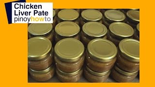 How to make Chicken Liver Pâté  PinoyHowTo [upl. by Lezned]