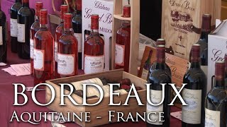 Bordeaux  The Pearl of Aquitaine  France Travel Guide  Travel amp Discover [upl. by Ajiram]