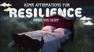 affirmations for resilience  asmr affirmations to cultivate resilience [upl. by Tereve]