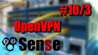 pFsense 103 Настройка OpenVPN TAP  Layer2  L2  Мост с локальной сетью [upl. by Lemmuela]