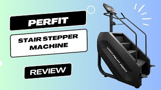 Perfit Stair Stepper Machine Review  Climb to Success [upl. by Nevear]