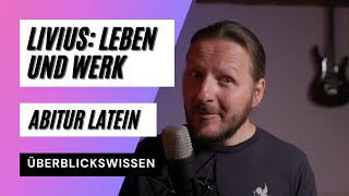 Livius Leben und Werk Ab urbe condita Latein Zentralabitur [upl. by Torin]