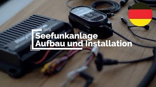 Seefunkanlage  Aufbau und Installation  SVB [upl. by Redan]