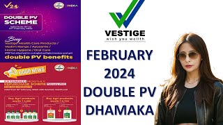 Vestige February 2024 Double PV Offer [upl. by Tilly]