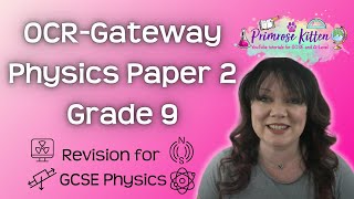 Grade 9  OCRGateway  Physics Paper 2  Whole topic video [upl. by Enehs]