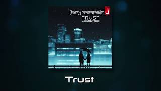 Ferry Corsten  Trust [upl. by Sadonia]