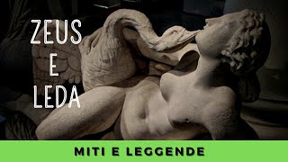 Zeus e Leda lamore del Cigno  Mitologia Greca Spiegata  Miti e Leggende per tutti [upl. by Aneel594]