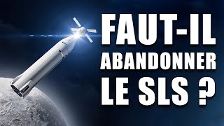 Le SLS annulé au profit du STARSHIP  La DÉCISION qui fait trembler la NASA [upl. by Benny175]