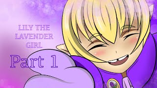 Lily The Lavender Girl Part1 [upl. by Yasmeen279]