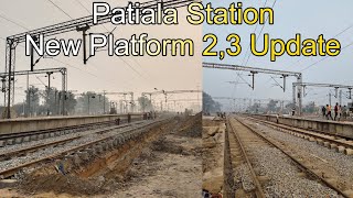 Patiala Station New Platform 23 Update  Patiala Yard Remodeling Update  Patiala Loading Platform [upl. by Grados]